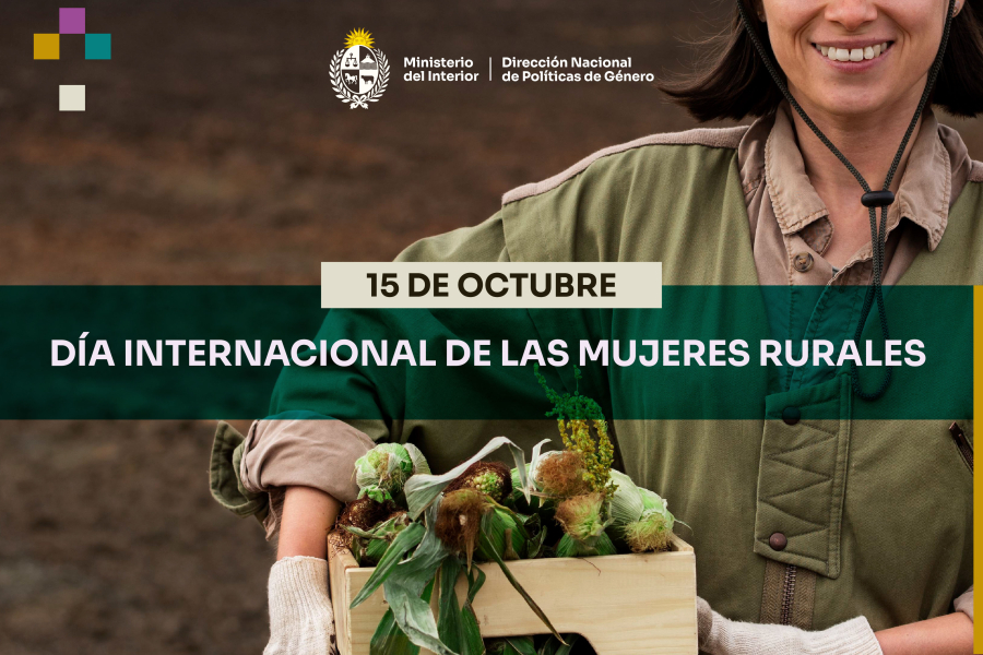 15 de Octubre – Día Internacional de las Mujeres Rurales