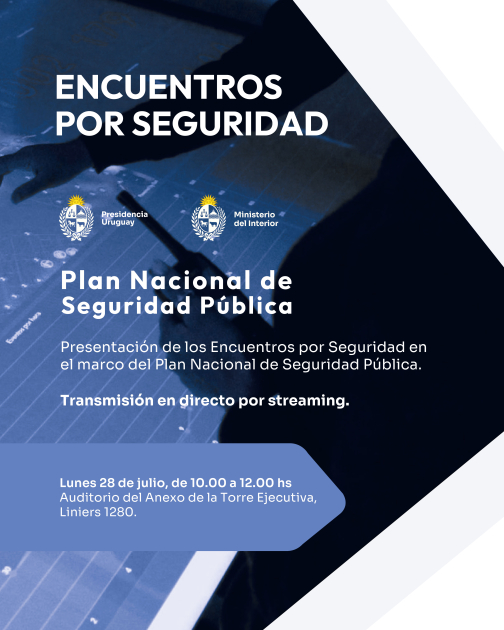 Presentación de los Encuentros por Seguridad en el marco del Plan Nacional de Seguridad Pública