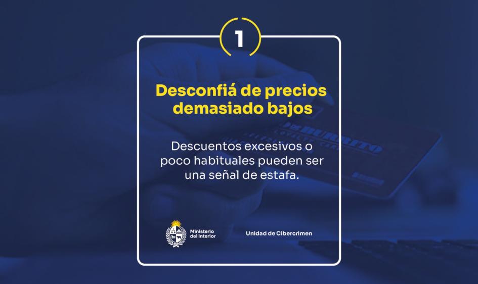Desconfiá de precios demasiado bajos. Desconfiá de precios demasiado bajos.