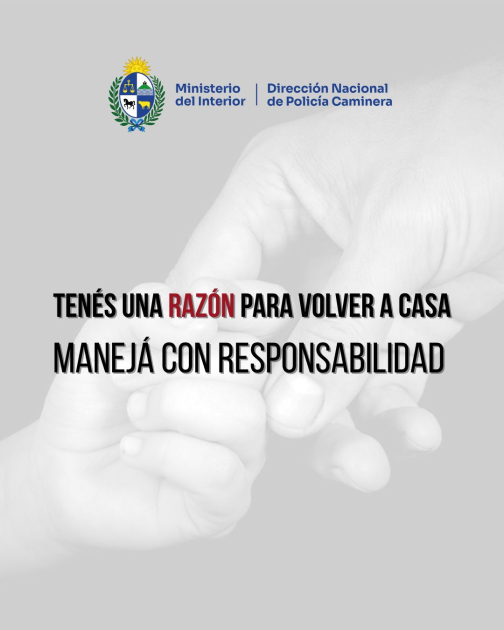 El afiche cierra con el mensaje de la campaña: Tenés una razón para volver a casa.