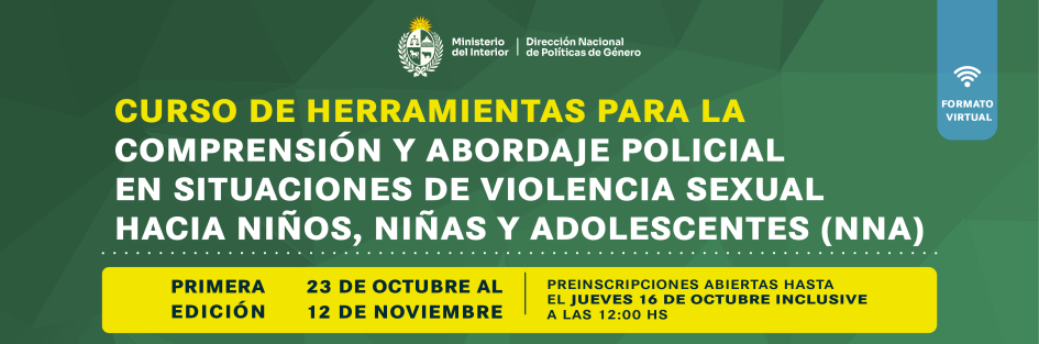 Herramientas para la Comprensión y Abordaje Policial en Situaciones de Violencia Sexual hacia NNA Herramientas para la Comprensión y Abordaje Policial en Situaciones de Violencia Sexual hacia NNA