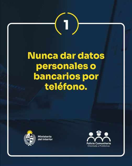 Prevención de estafas Recomendación de no brindar datos personales sobre cuentas bancarias