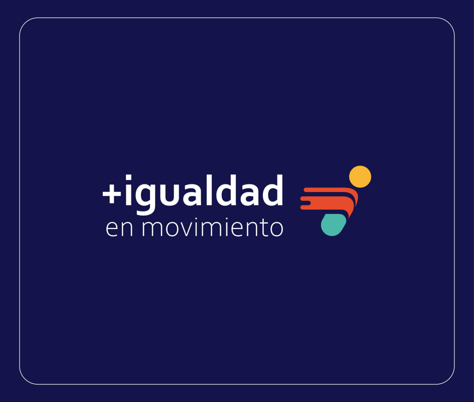 Placa +Igualdad en movimiento Placa +Igualdad en movimiento