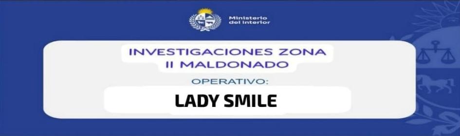 Investigadores de Zona Operacional II llevaron adelante la Operación Lady Smile