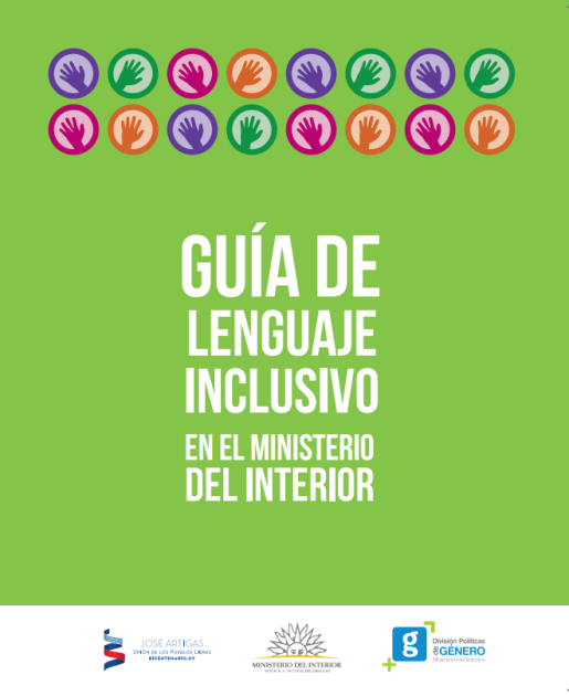 Guía de lenguaje inclusivo en el Ministerio del Interior Guía de lenguaje inclusivo en el Ministerio del Interior