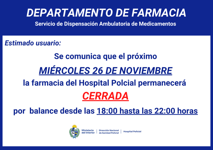 Aviso cierre parcial de farmacia 26 de noviembre de 18:00 a 22:00 horas