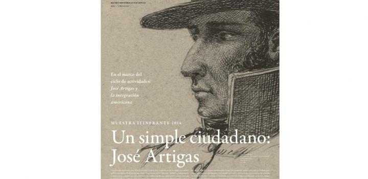 Muestra itinerante "Un simple ciudadano: José Artigas"