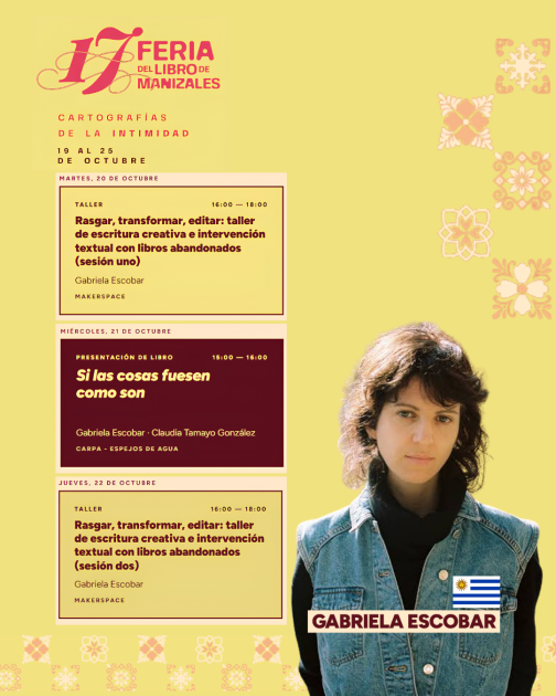 Actividades de la Feria en las que participa la Escritora Gabriela Escobar