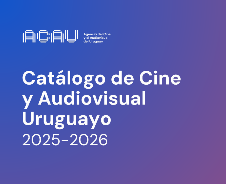 Agencia del Cine y el Audiovisual del Uruguay (ACAU)