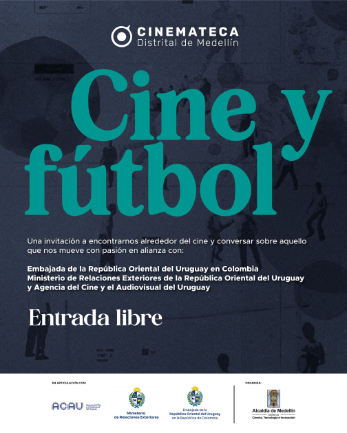 Cine y fútbol en Medellín Cine y fútbol en Medellín