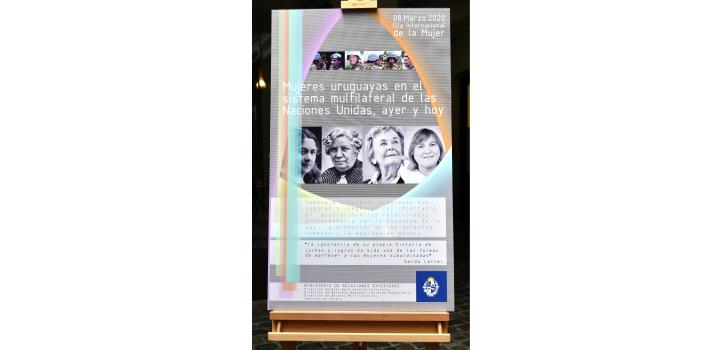 Inauguración de la muestra "Mujeres uruguayas en el sistema multilateral de las Naciones Unidas, ayer y hoy" Inauguración de la muestra "Mujeres uruguayas en el sistema multilateral de las Naciones Unidas, ayer y hoy"