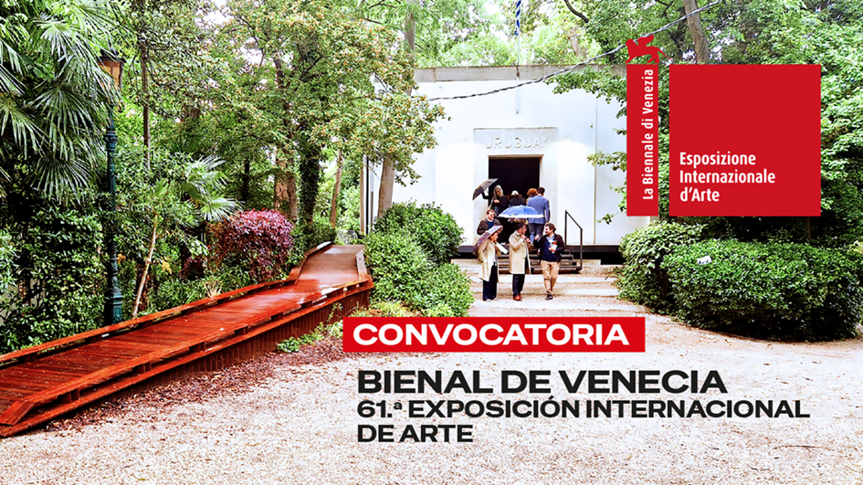 Convocatoria 61.ª Muestra Internacional de Arte de la Bienal de Venecia 2026