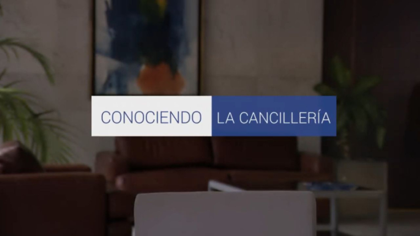 Conociendo a la Cancillería Conociendo a la Cancillería
