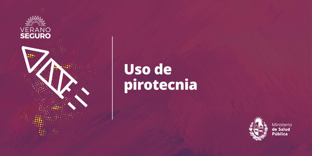 Uso de pirotecnia