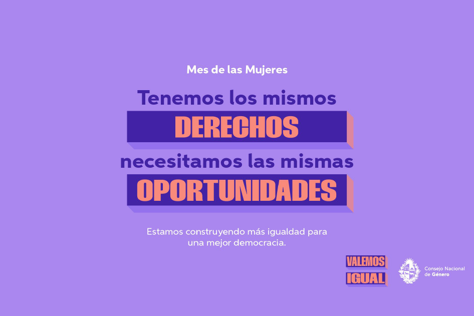 Tenemos los mismos derechos, necesitamos las mismas oportunidades