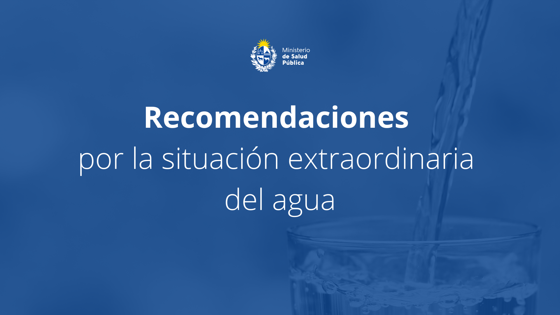 Recomendaciones por la situación extraordinaria del agua