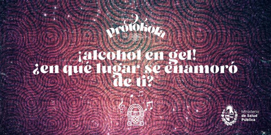 Placa de la campaña ¡Alcohol en gel! ¿En qué lugar se enamoró de ti?