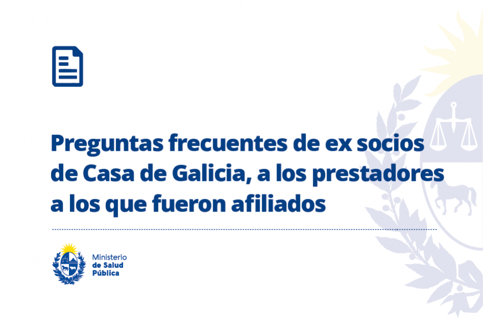 Placa Preguntas frecuentes de ex socios de Casa de Galicia, a los prestadores a los que fueron afiliados