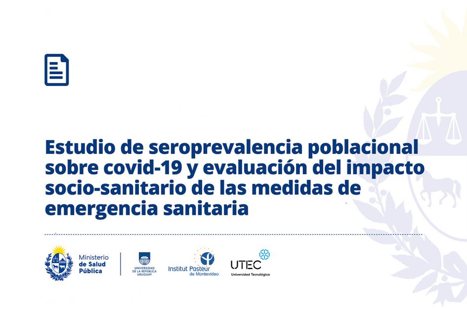 Presentación de resultados de seroprevalencia Estudio de seroprevalencia poblacional sobre covid-19 y evaluación del impacto socio-sanitario