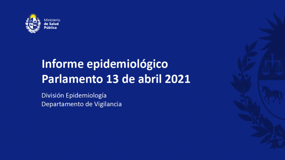 Informe epidemiológico del SARS–CoV-2 Informe epidemiológico del SARS–CoV-2