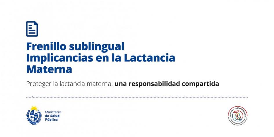 Frenillo sublingual corto y sus implicancias en la Lactancia Materna