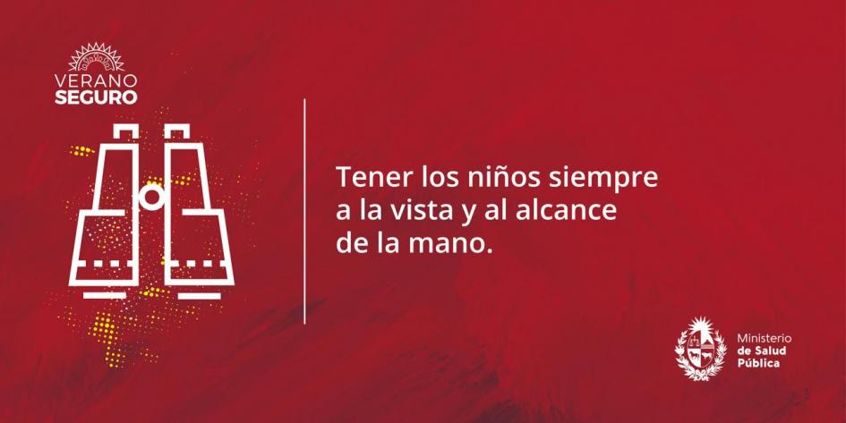 Prevención de ahogamientos Tener lo niños siempre a la vista y al alcance de la mano