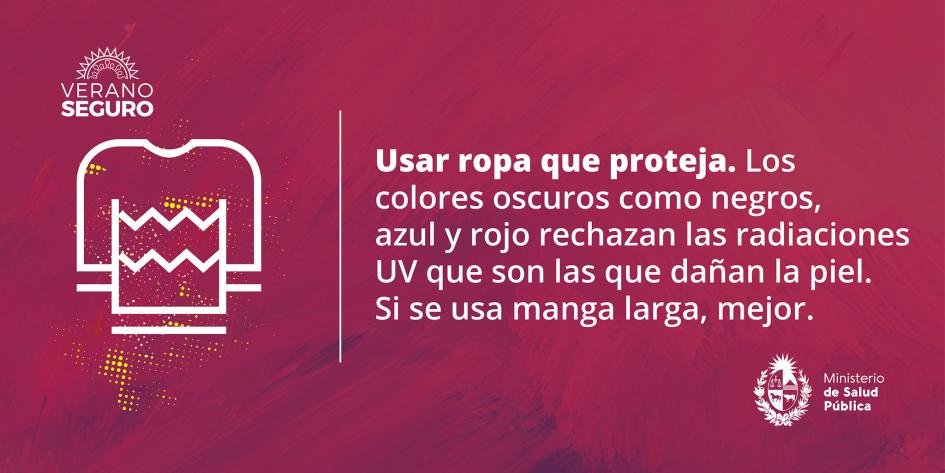 Cuidado de la piel ante la exposición a los rayos solares Usar ropa que proteja.