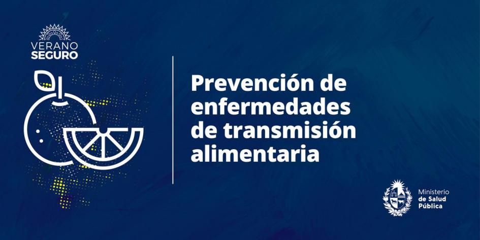 Prevención de enfermedades por transmisión alimentaria