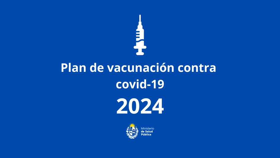 Plan de vacunación contra covid-19 en 2024 Hay un incono de una vacuna y el texto Plan de vacunación contra covid-19 en 2024