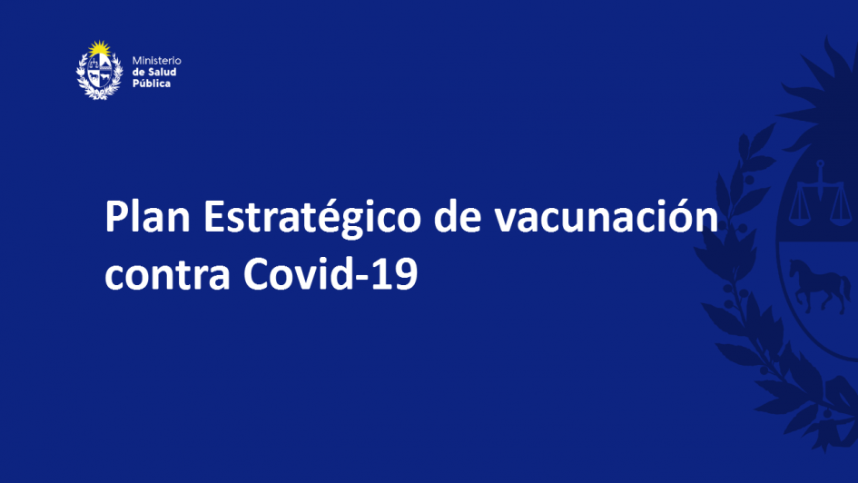 Plan estratégico de vacunación contra COVID-19 Plan estratégico de vacunación contra COVID-19