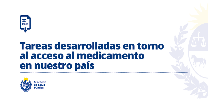 Tareas desarrolladas en torno al acceso al medicamento en nuestro país