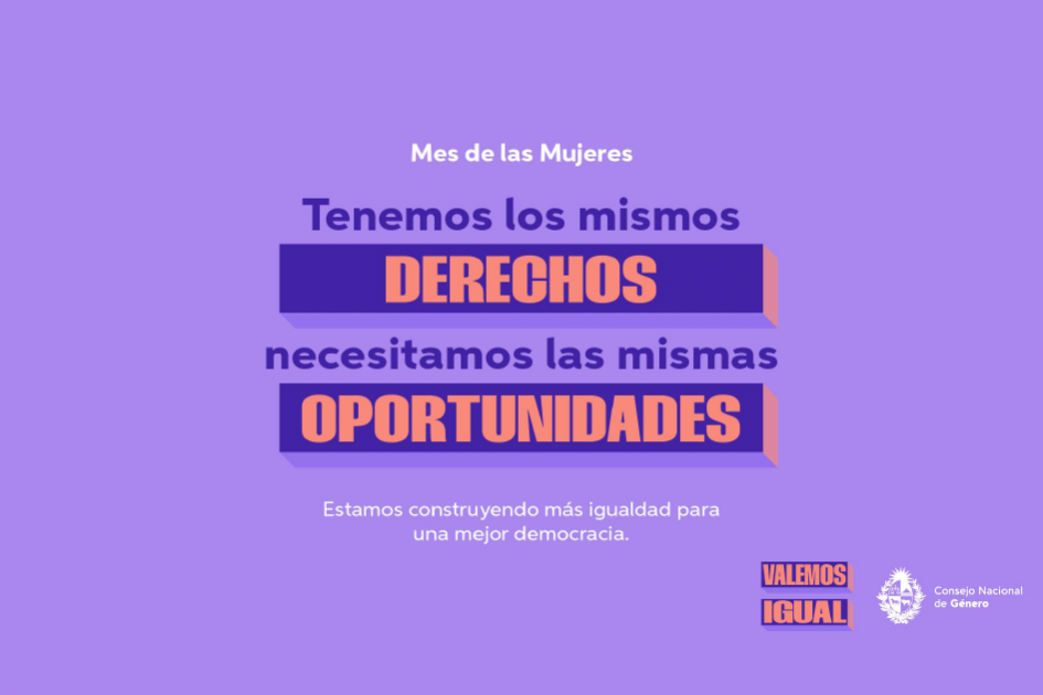 Día internacional de la mujer Tenemos los mismos derechos, necesitamos las mismas oportunidades