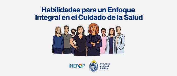 Habilidades para un enfoque integral del cuidado de la salud Habilidades para un enfoque integral del cuidado de la salud