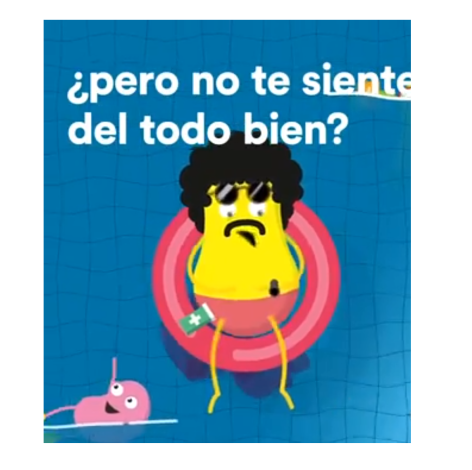 Imagen de un animación explicativa con la frase "¿pero no te sientes del todo bien?"