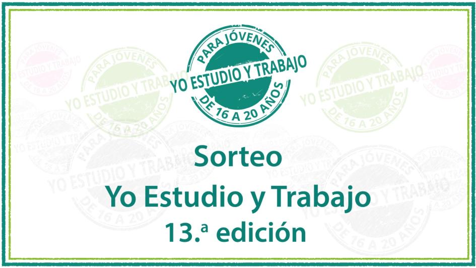 Sorteo Yo Estudio y Trabajo Sorteo Yo Estudio y Trabajo