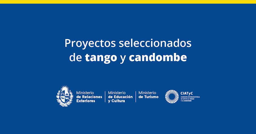 Proyectos de tango y candombe seleccionados por la CIATYC