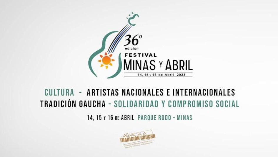 36ª edición del Festival ¨Minas y Abril¨