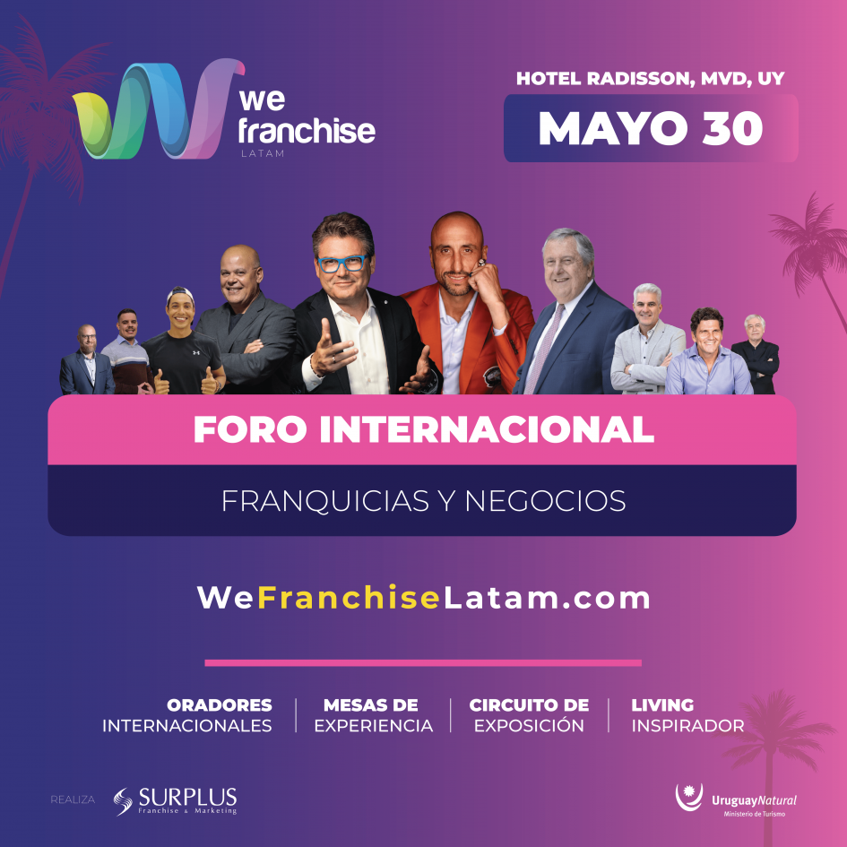 We Franchise Latam 2023 "Una experiencia que expande tu mundo"