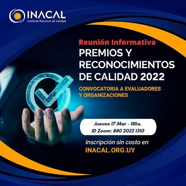 Reunión Informativa Premios y Reconocimientos de Calidad 2022 Reunión Informativa Premios y Reconocimientos de Calidad 2022