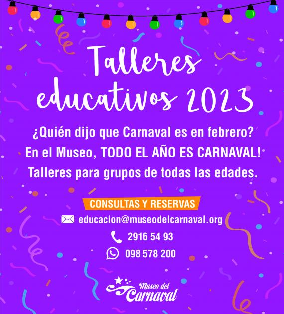 Talleres educativos 2023 en Museo del Carnaval