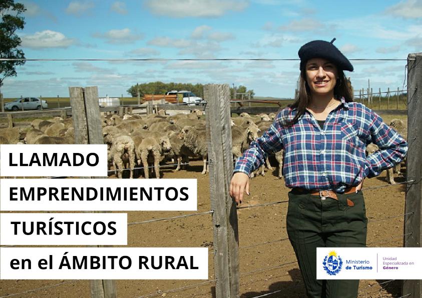 Llamado de “Apoyo a emprendimientos turísticos en el ámbito rural” de la UEG del Mintur