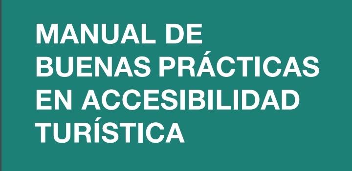 Manual Buenas Prácticas en Accesibilidad Turísticas