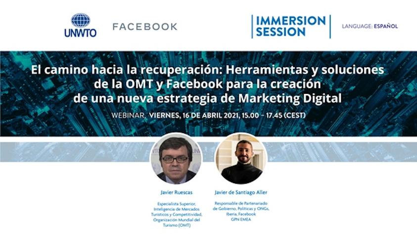 Webinar de OMT y Facebook hacia una nueva estrategia de Marketing Digital Webinar de OMT y Facebook hacia una nueva estrategia de Marketing Digital