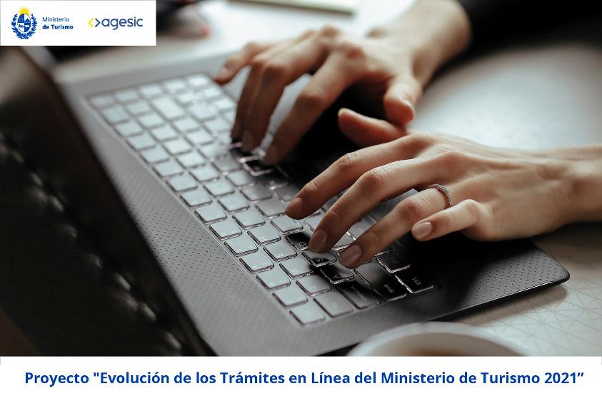 Proyecto "Evolución de los Trámites en Línea del Ministerio de Turismo 2021" Proyecto "Evolución de los Trámites en Línea del Ministerio de Turismo 2021"