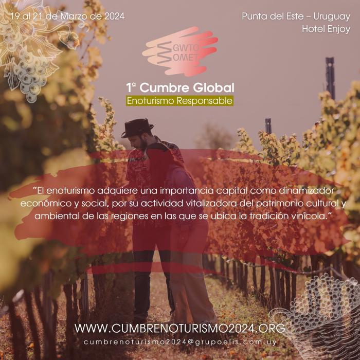 Llega la Primera Cumbre de Enoturismo Responsable Llega la Primera Cumbre de Enoturismo Responsable