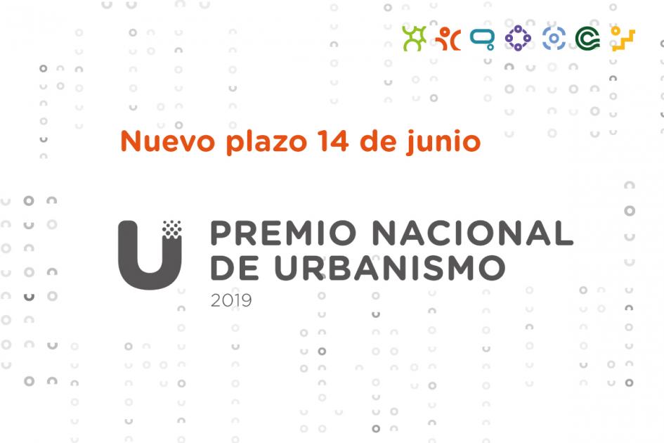 Premio Nacional de Urbanismo 2019 Imagen con la estética del Premio Nacional de Urbanismo 2019 y un texto que dice: Nuevo Plazo 14 de junio