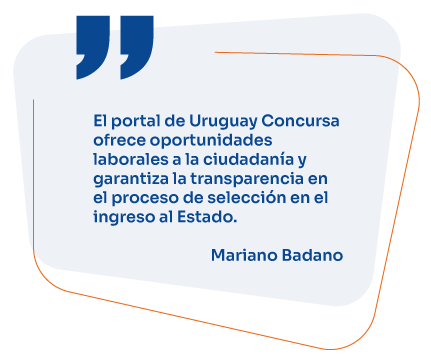 El portal de Uruguay Concursa ofrece oportunidades laborales a la ciudadanía y garantiza la transparencia en el proceso de selección en el ingreso al Estado. Mariano Badano