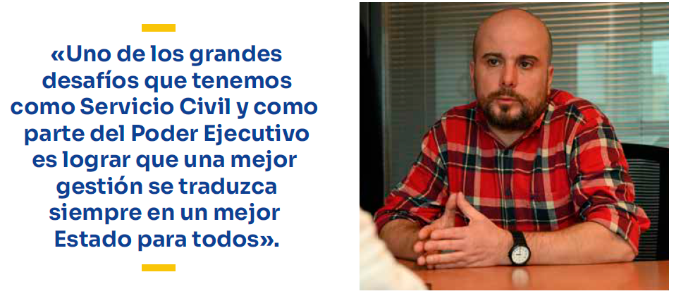 Frase destacada: «Uno de los grandes desafíos que tenemos como Servicio Civil y como parte del Poder Ejecutivo es lograr que una mejor gestión se traduzca siempre en un mejor Estado para todos».