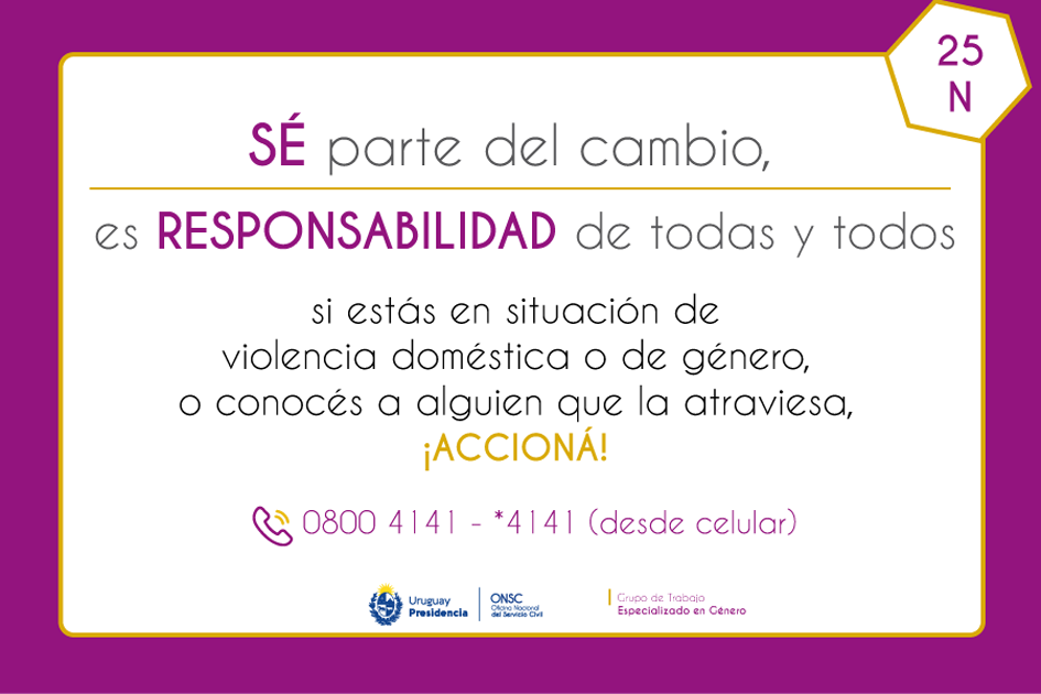 Campaña ¡ACCIONÁ! 25N - Pieza gráfica semana 4 Sé parte del cambio, es responsabilidad de todas y todos