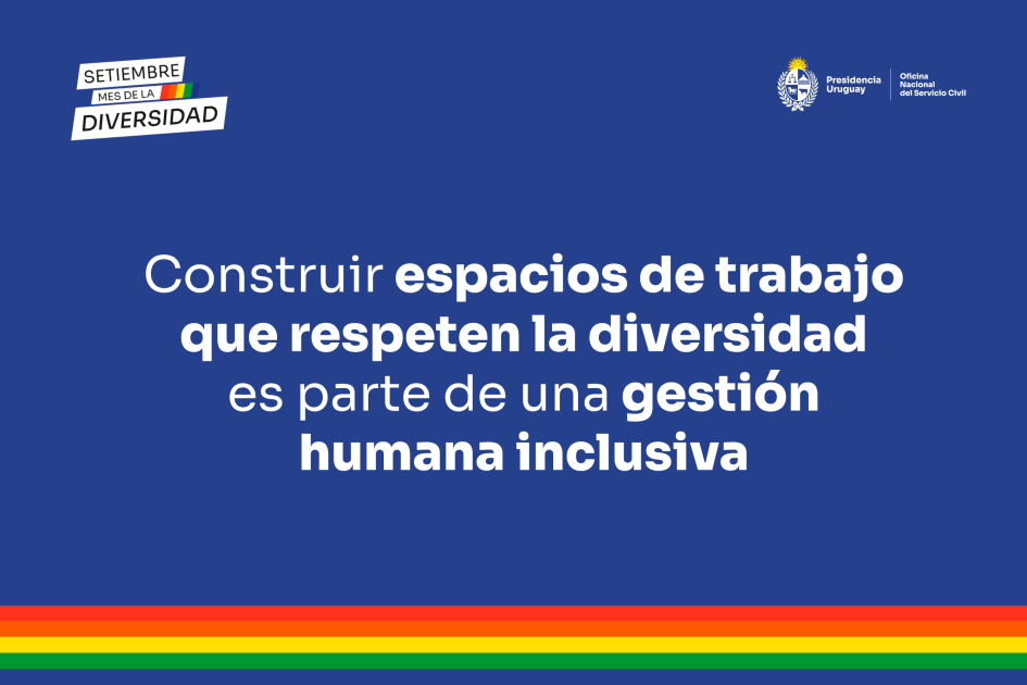 Construir espacios de trabajo que respeten la diversidad es parte de una gestión humana inclusiva Construir espacios de trabajo que respeten la diversidad es parte de una gestión humana inclusiva
